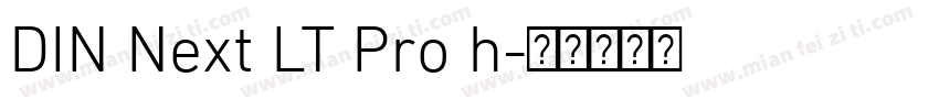 DIN Next LT Pro h字体转换